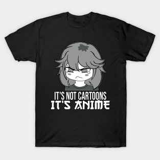 Anime Girl l It's Not Cartoons It's Anime l Anime Lover Gift T-Shirt